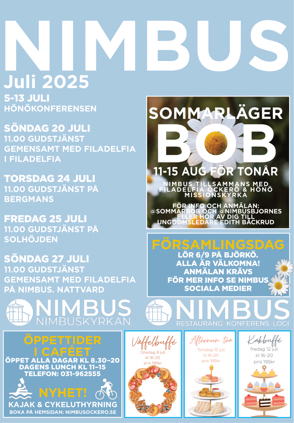 Alla händelser och event som händer med nimbuskyrkan juli 2025
